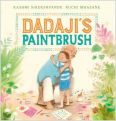 Dadaji's Paintbrush  by Rashmi Sirdeshpande & Ruchi Mhasane