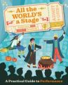 All The World's A Stage by Sarah Walden