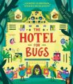 The Hotel for Bugs by Suzy Senior 