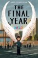 The Final Year by Matt Goodfellow
