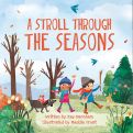 A Stroll Through the Seasons by Kay Barnham