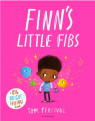 Finn's Little Fibs: A Big Bright Feelings Book by Tom Percival