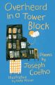 Overheard in a Tower Block by Joseph Coelho