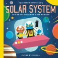 Professor Astro Cat's Solar System by Dominic Walliman.
