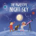 The Awesome Night Sky by Kay Barnham