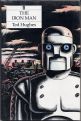 The Iron Man by Ted Hughes 