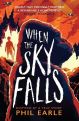 When the Sky Falls by Phil Earle