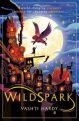 Wildspark by Vashti Hardy