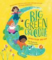 Big Green Crocodile: Rhymes to Say and Play by Jane Newbury