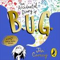 The Accidental Diary of B.U.G. by Jen Carney