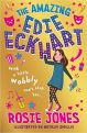 The Amazing Edie Eckhart by Rosie Jones