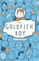 The Goldfish Boy by Lisa Thompson