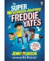 The Super Miraculous Journey of Freddie Yates by Jenny Pearson