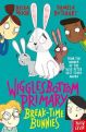 Wigglesbottom Primary: Break-Time Bunnies by Becka Moore