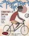 Emmanuel's Dream: The True Story of Emmanuel Ofosu Yeboah by Laurie Ann Thompson