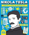 Great Lives in Graphics: Nikola Tesla by GMC Editors