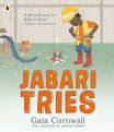 Jabari Tries by Gaia Cornwall