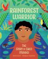 Rainforest Warrior by Anita Ganeri